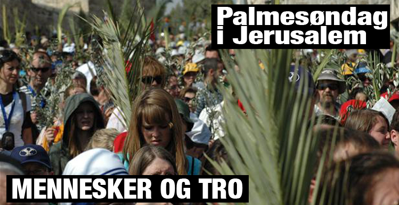 Palmesøndag i Jerusalem